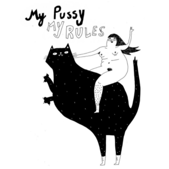 A4 Print - My Pussy My Rules