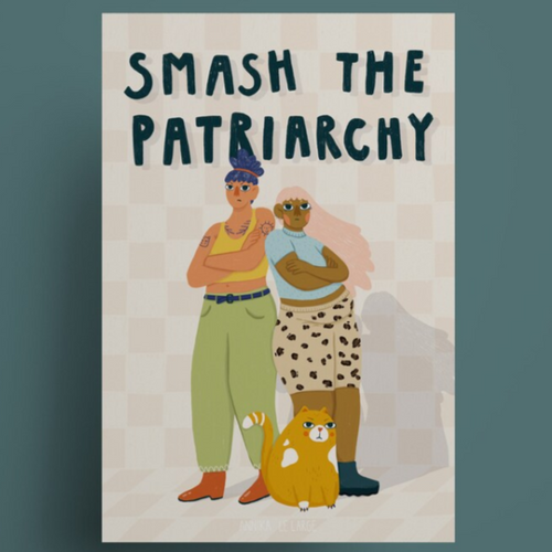 A4 Print - Smash the Patriarchy