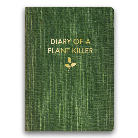 Notizbuch - Diary Of A Plant Killer