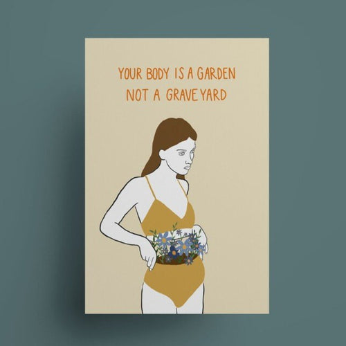 A5 Print - Your Body Is A Garden