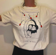 Love Is You T-Shirt