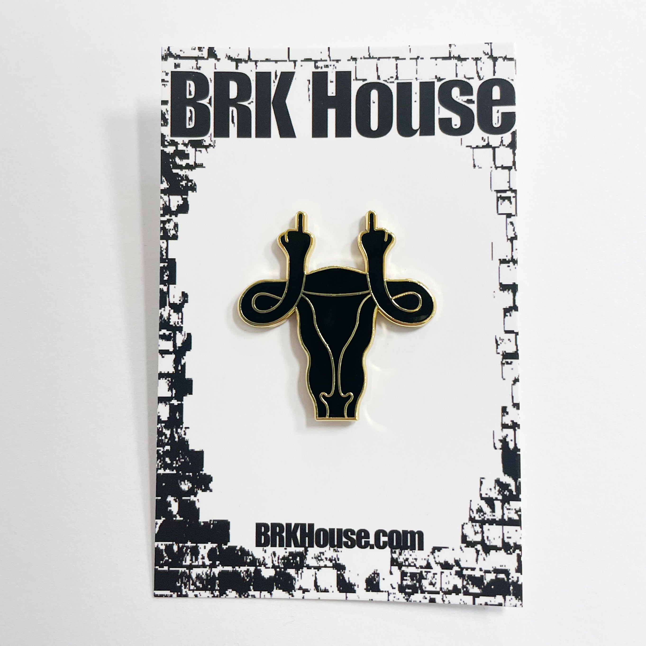 Pin - Fuck out of my uterus!