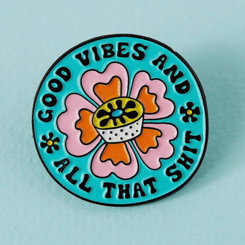 Good Vibes Pin