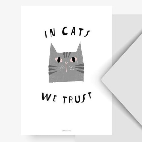 Postkarte - In Cats We Trust